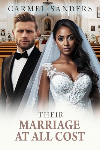 Their Marriage At All Cost: BWWM, Billionaire, Total Opposites, Arranged Marriage Romance