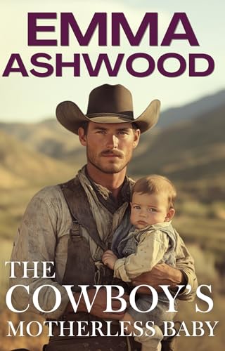 The Cowboy's Motherless Baby book cover