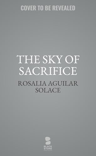 The Sky of Sacrifice (The Book of Wisdom Trilogy, #2)