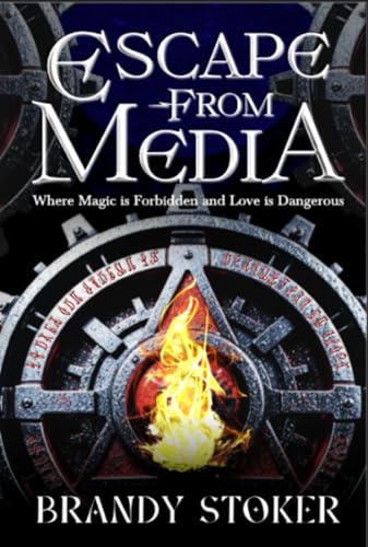 Escape from Media: Where Magic is Forbidden and Love is Dangerous