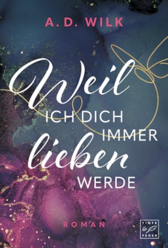 Weil ich dich immer lieben werde