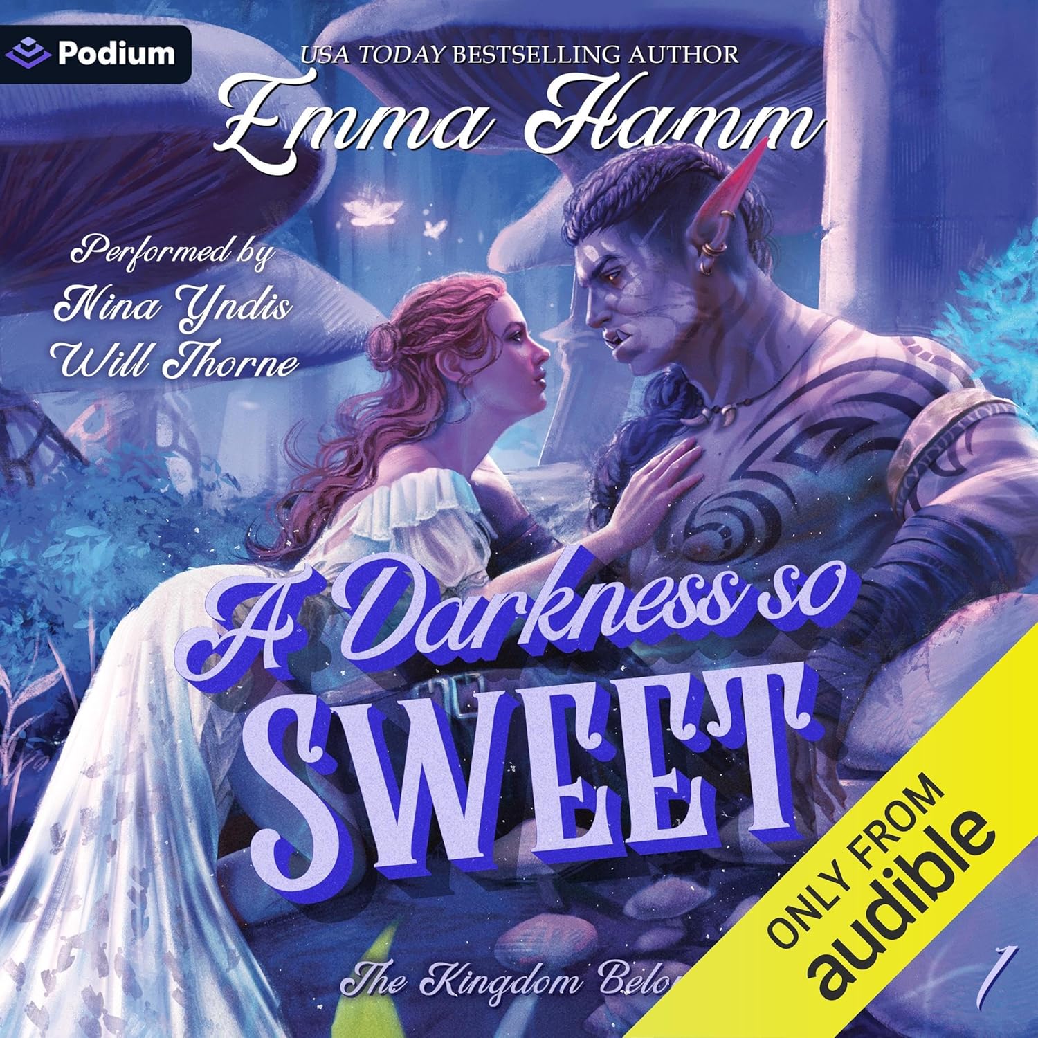 A Darkness So Sweet (The Kingdom Below #1)