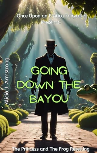 Going Down the Bayou: The Princess and The Frog Retelling: