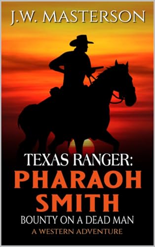 Texas Ranger Pharaoh Smith book cover