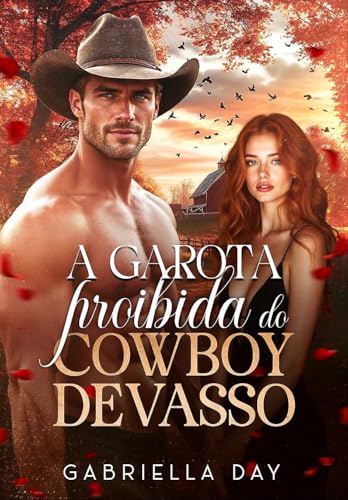A GAROTA PROIBIDA DO COWBOY DEVASSO