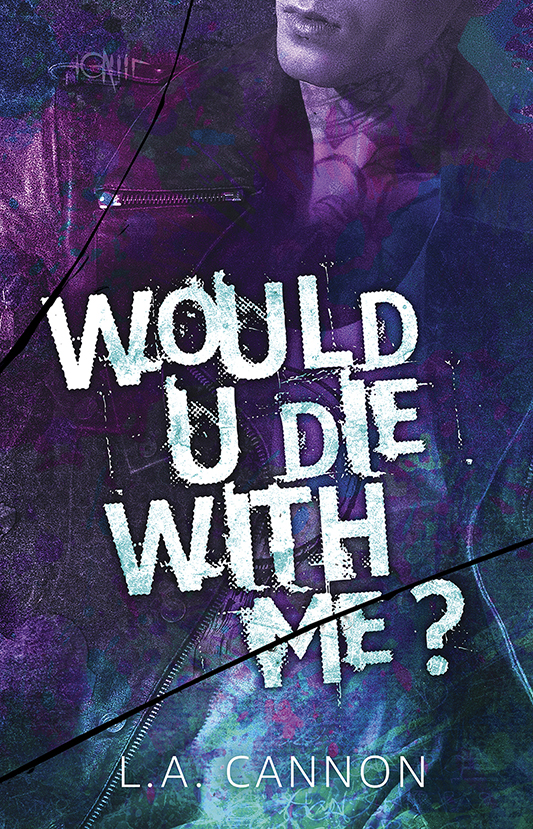 Would You Die With Me?