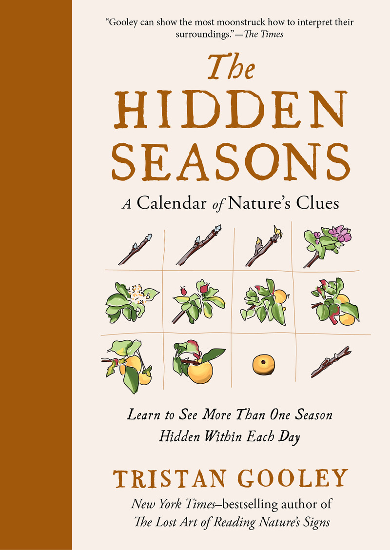 The Hidden Seasons: A Calendar of Nature’s Clues