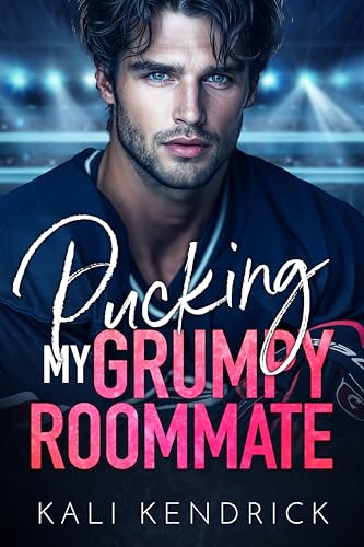 Pucking My Grumpy Roommate