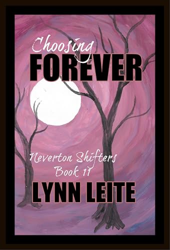Choosing Forever