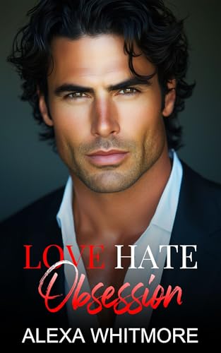 Love Hate Obsession