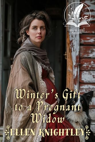Winter's Gift to a Pregnant Widow: A Historical Western Romance Novel