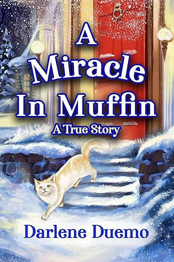 A Miracle In Muffin: A True Story