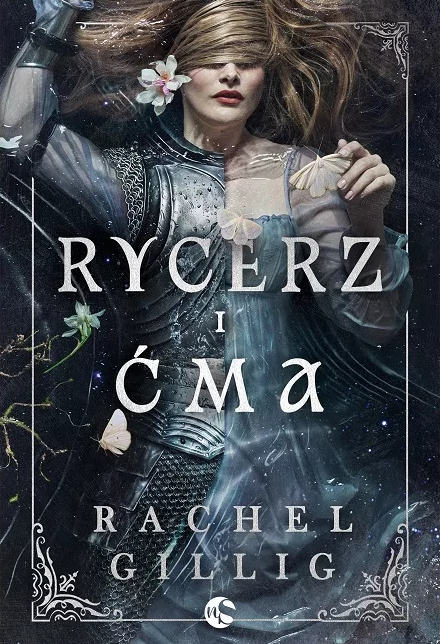 Rycerz i Ćma (Królestwo Kamienia i Wody, #1)