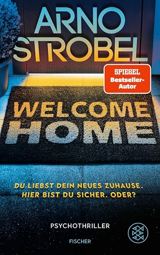 Welcome Home: Du liebst dein neues Zuhause. Hier bist du sicher. Oder?