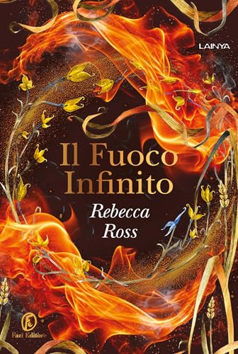 Il Fuoco Infinito (Elements of Cadence) (Italian Edition)