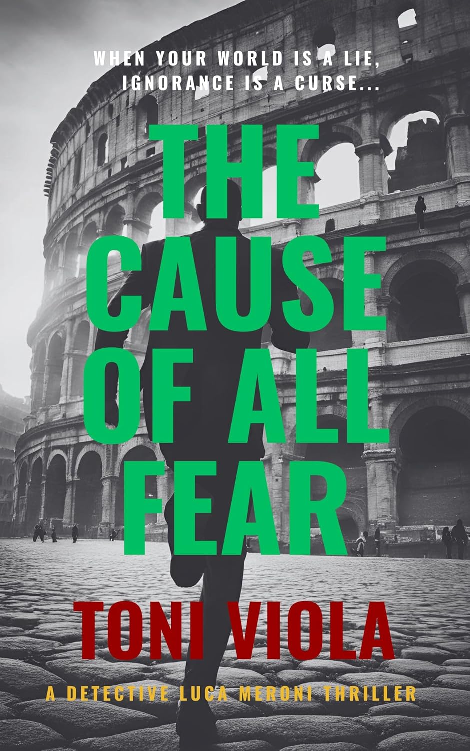 The Cause of All Fear