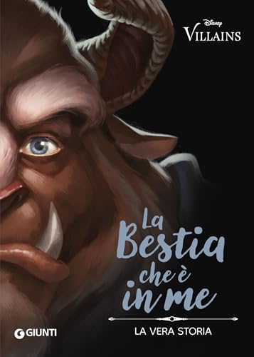 Bestia che è in me - La vera storia (Villains Vol. 5) book cover