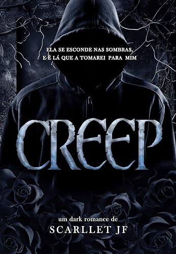 CREEP: (Um stalker romance)