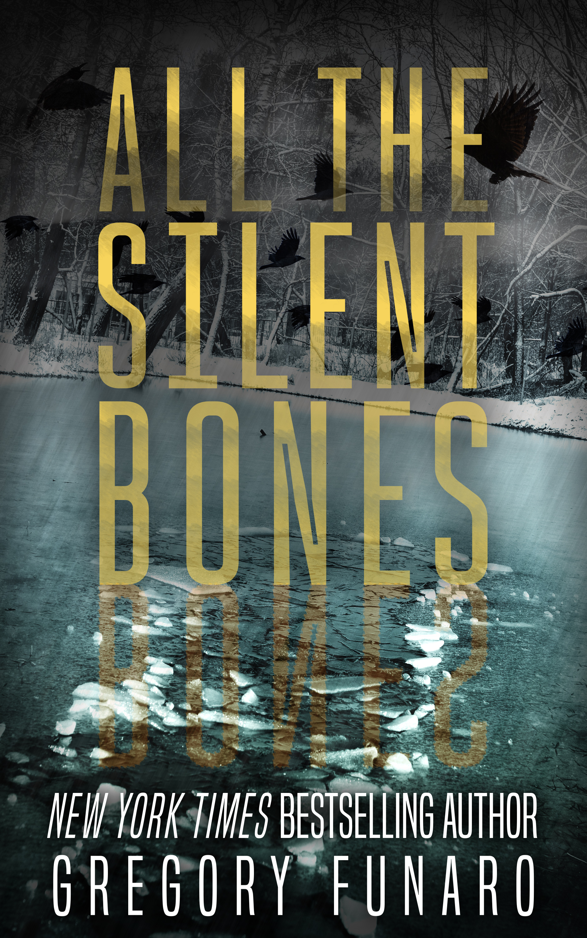All the Silent Bones