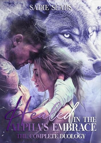 Healed in the Alpha's Embrace