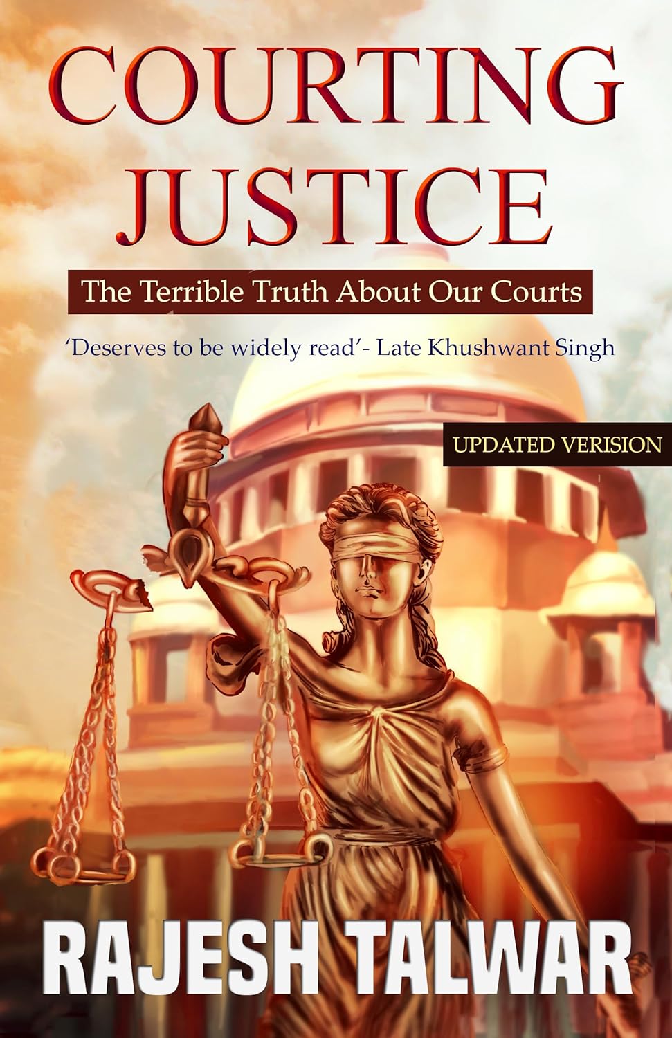 Courting Justice: The Terrible Truth about our Courts