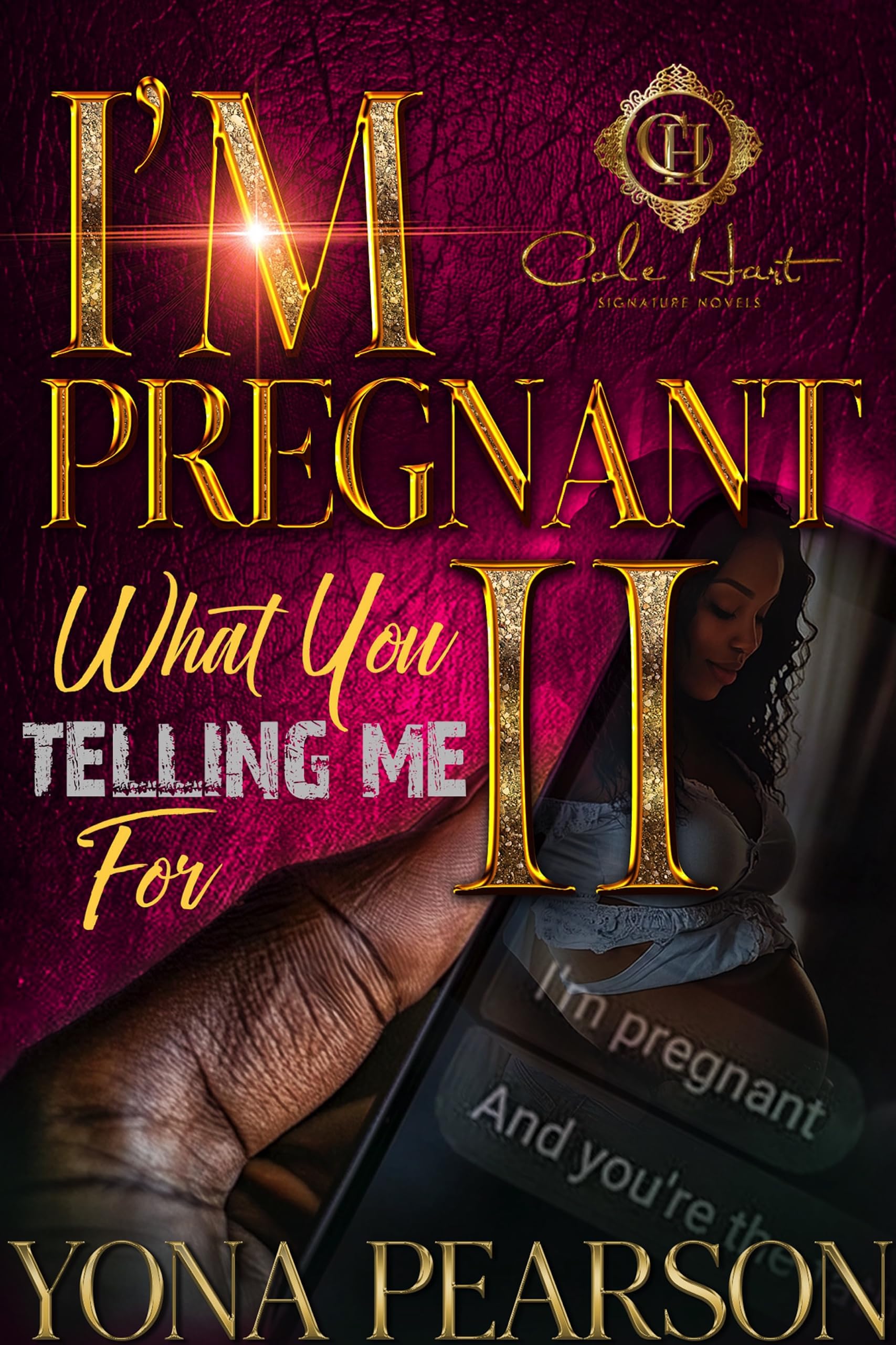 I’m Pregnant… What You Telling Me For 2? book cover