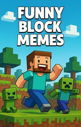 Block World Mémés: A Collection of Silly Gamer Jokes