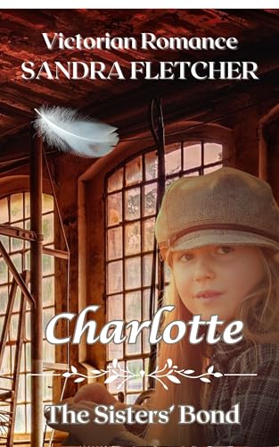 Charlotte: The Sisters' Bond