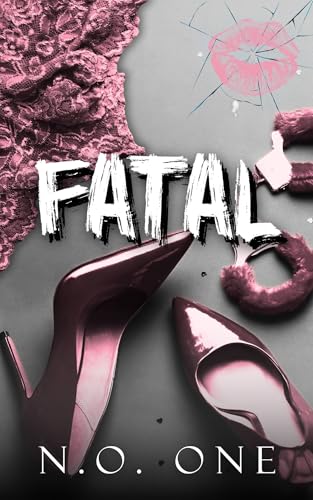 Fatal: Dark romance, enemies to lovers