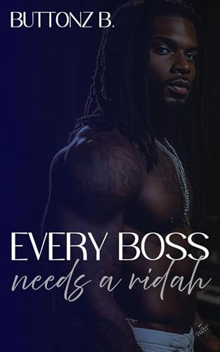Boss Ridah EVERY BOSS NEEDS A RIDAH by BUTTONZ B. | Goodreads