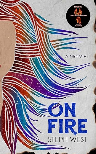 On Fire: A Memoir