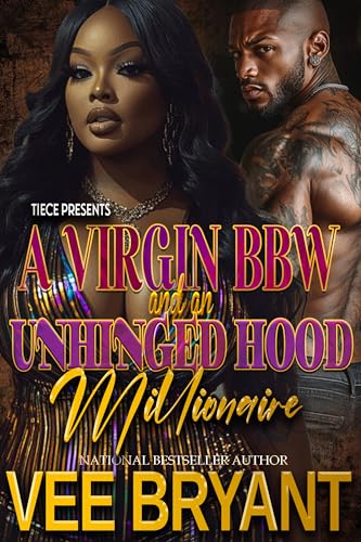 A Virgin BBW and an Unhinged Hood Millionaire book cover