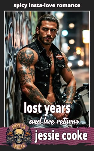Lost Years: And Love Returns
