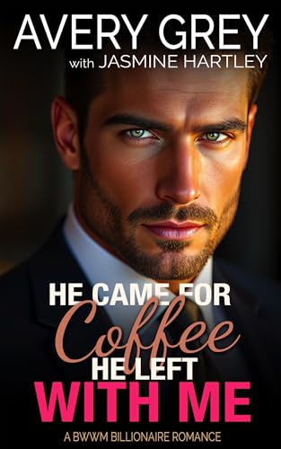 He Came For Coffee He Left With Me book cover