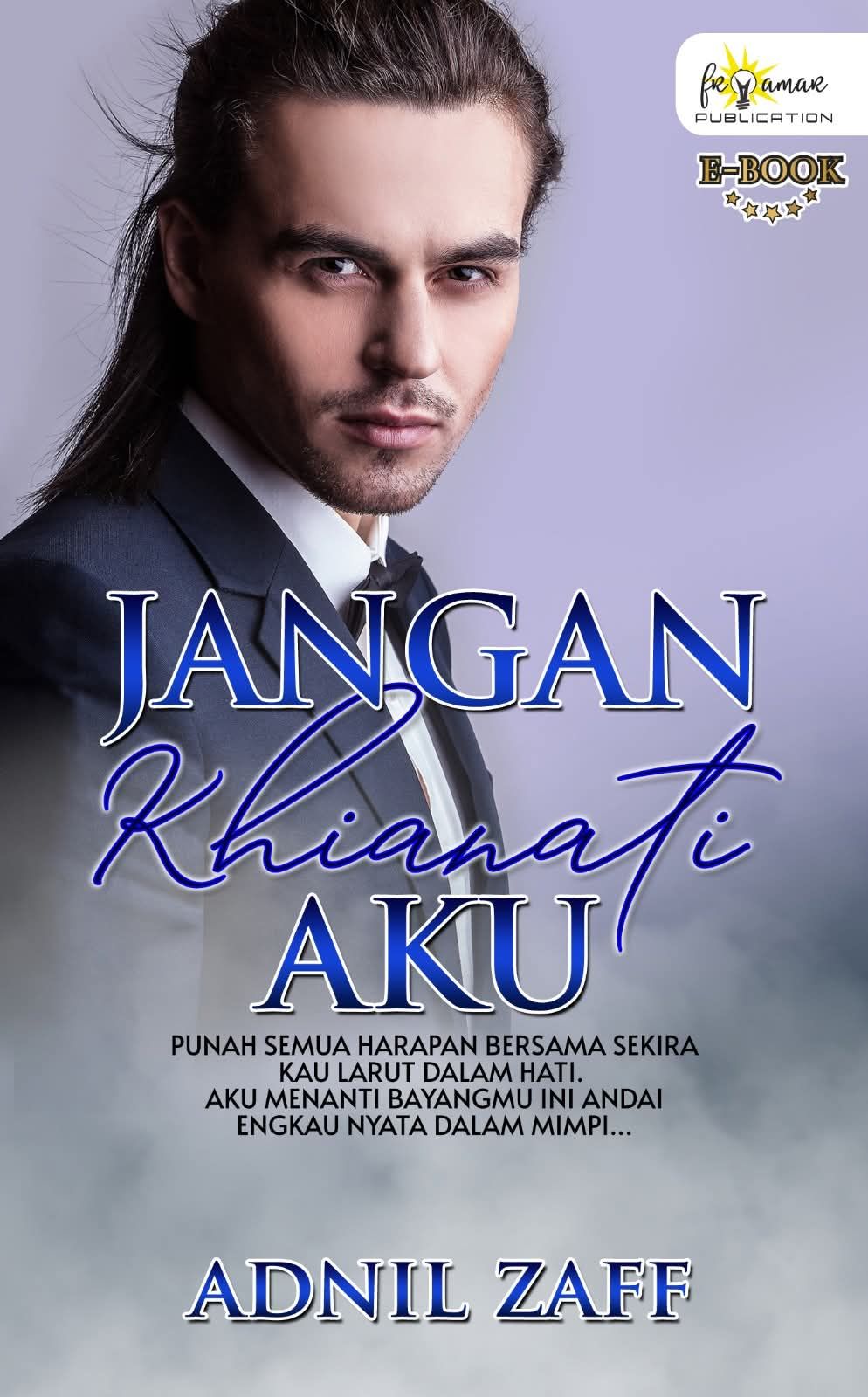 Jangan Khianati Aku