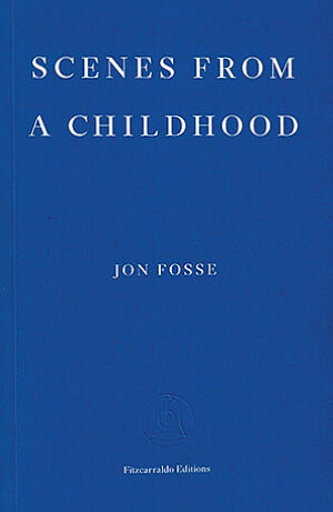 Scenes from a Childhood