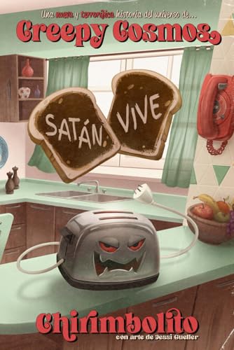 ¡Satán vive! (Creepy Cosmos) (Spanish Edition) by Chirimbolito | Goodreads