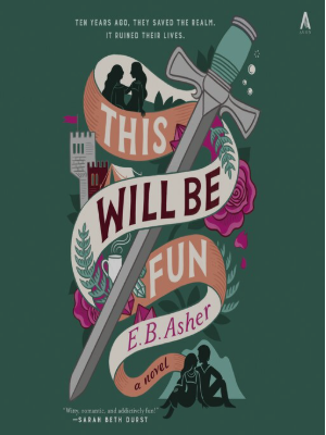 This Will Be Fun: A Novel