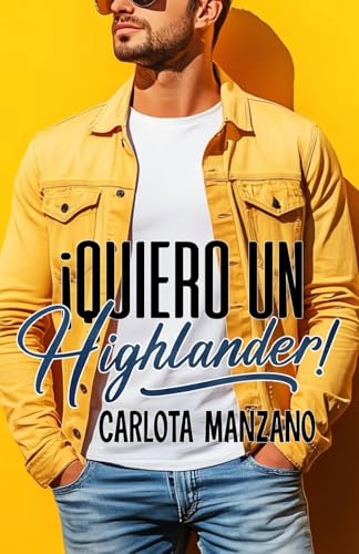 ¡Quiero un Highlander!