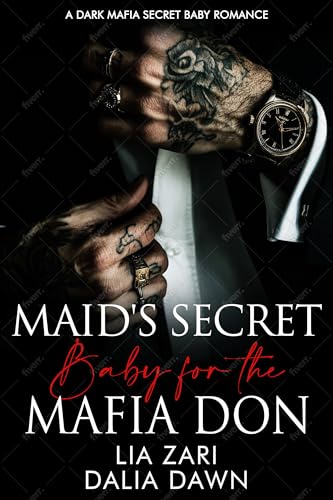 Maid's Secret Baby for the Italian Mafia Don: A Dark Mafia Secret Baby Romance