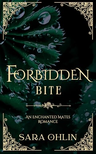 Forbidden Bite, An Enchanted Mates Romance