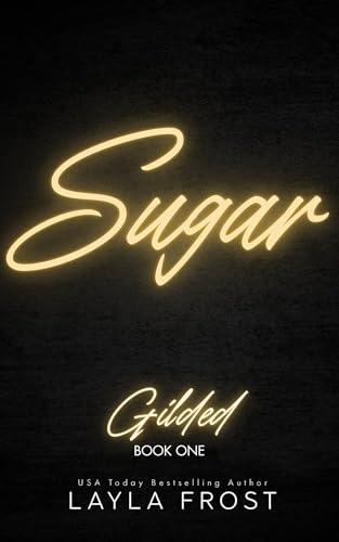 Sugar (Gilded Book 1)