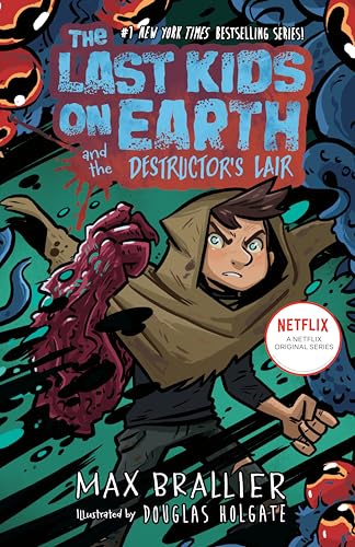 The Last Kids on Earth and the Destructor's Lair book cover