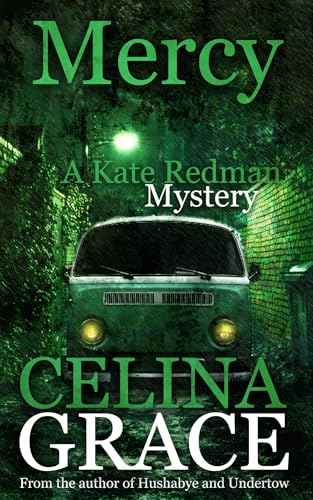 Mercy: A Kate Redman Mystery: Book 17