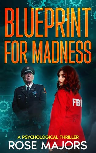 Blueprint for Madness: A Psychological Thriller - Sequel to The Spiral Symbol