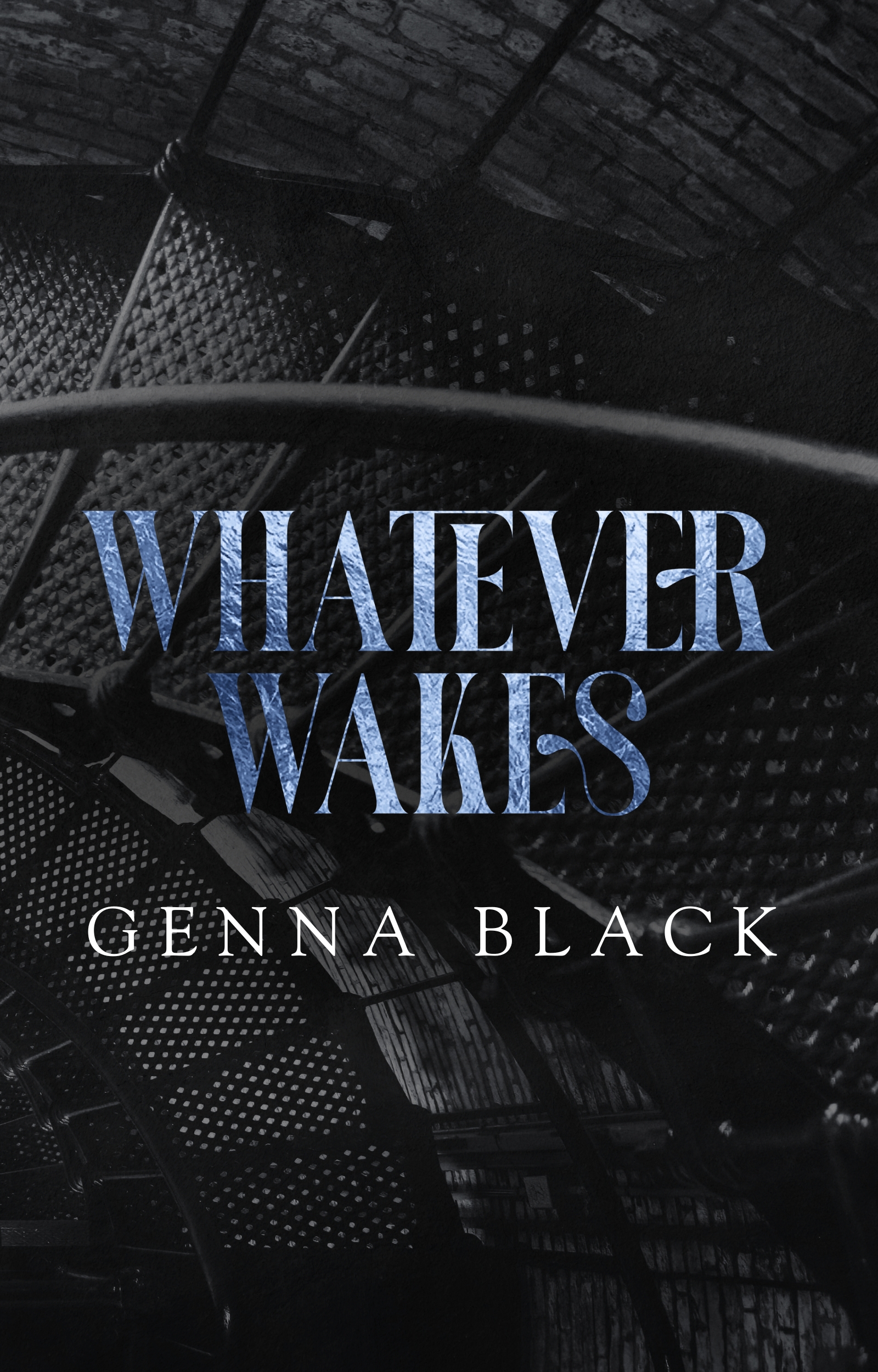 Whatever Wakes