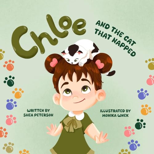 Chloe and the Cat That Napped: Gentle Touch Stories For Toddlers – in a Magical Picture Book Story!