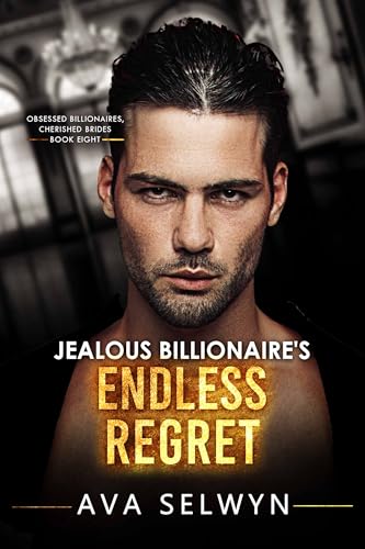 Jealous Billionaire’s Endless Regret book cover
