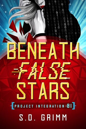 Beneath False Stars book cover