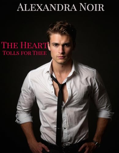 The Heart Tolls for Thee